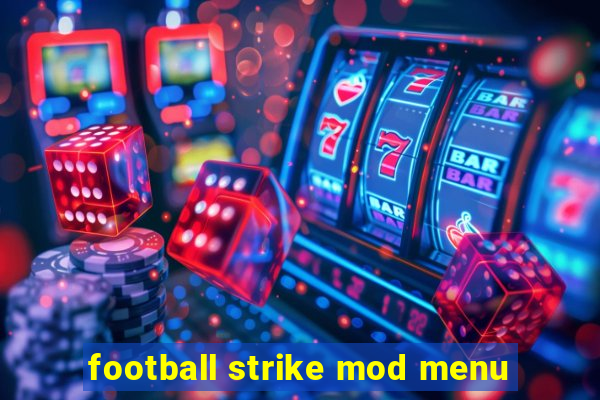 football strike mod menu